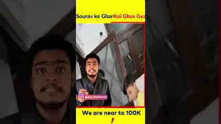 sourav Joshi ke ghar me chor ghus gaya hai @souravjoshivlogs7028 #shorts #viral #trending