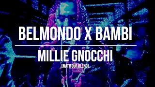 BELMONDO X BAMBI - MILLIE GNOCCHI