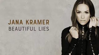 Jana Kramer - Beautiful Lies (Official Audio)