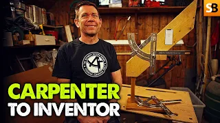 How a Carpenter Became an Inventor
