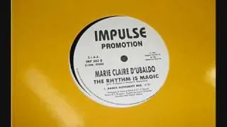 MARIE CLAIRE D UBALDO - THE RHYTHM IS MAGIC (PARTY TIME REMIX DANCE AUTHORITY) ITALIAN VERSION 1994