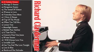 The Best of Richard Clayderman - Richard Clayderman Greatest Hits Full Album 2022