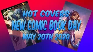 "My TOP HOT COVER Picks" For New Comic Book Day May 20th, 2020 NCBD