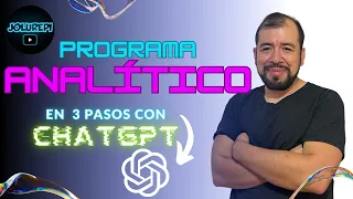 Tu Programa Analítico En Sólo 3 Pasos Con #ChatGpt #nuevaescuelamexicana