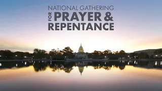 2024 National Gathering for Prayer and Repentance