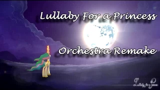 Lullaby For a Princess Orchestra Remake 2018