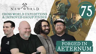 New World: Forged in Aeternum -  Cross World Expeditions & Improved Group Finder