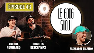 Le Gong Show - Ep.43 - Alexandre Bisaillon