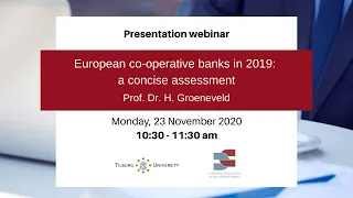 Webinar presentation: "European co-operative banks in 2019: a concise assessment" Tilburg University