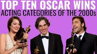 Top 10 Acting Oscar Wins of the 2000s