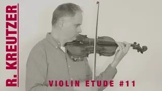 R. Kreutzer Violin Etude no. 11 from 42 Studies and Caprices by @Violinexplorer