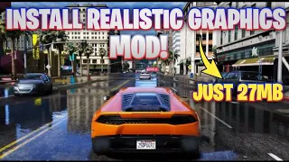 Grand Theft Auto 5: Ultra Realistic Graphics Mod 2020 (No FPS Drops)