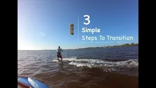 3 Steps to a Kiteboarding Transition