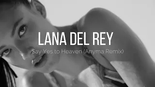 Lana Del Rey - Say Yes to Heaven [Anyma Remix] music video