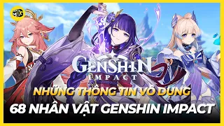 THÔNG TIN VÔ DỤNG về 68 nhân vật trong Genshin Impact
