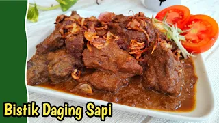 BISTIK DAGING SAPI KUAH KENTAL BEREMPAH DAN EMPUK