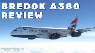 Bredok A380-800 MSFS - UNBIASED Review! | Full Flight