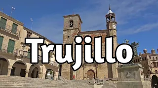 TRUJILLO (4K) 🟢 Pueblo más Bonito de ESPAÑA 📌 ¿Qué ver y hacer en 1 día? | Cáceres - Extremadura