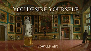 You Desire Yourself - Edward Art (Neville Goddard Inspired)