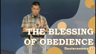"The Blessing of Obedience" // Deuteronomy 11 // Pastor Ray Loo