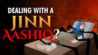 How To get Rid of Jinn 'Aashiq! | Islam & Mental Health