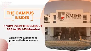 The Campus Insider - Know Everything about BBA in NMIMS Mumbai | Season 1 | Episode - 5