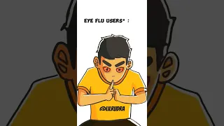 Eye Flu be like: 😈🤣parody #viral #subscribe #trending #loop #youtube #like #youtubeshorts #editz