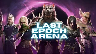 Ultimate Last Epoch Arena Guide and Review in 2024!