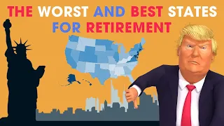 The Worst and Best States for Retirement