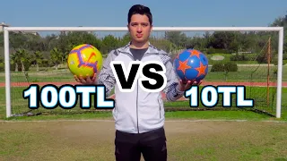 10 TL VS 100 TL FUTBOL TOPU TEST!!