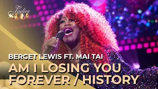 Ladies of Soul 2019 | Am I Losing You Forever/History - Berget Lewis & Mai Tai