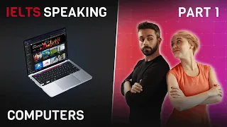 Answers and vocabulary for COMPUTERS 💻 | IELTS Speaking Part 1 (2022)