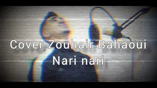 #Zouhair#Bahaoui | #Nari | Coverزهير البهاوي | #ناري_