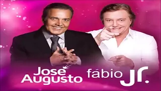 José Augusto e Fábio Júnior - Dose dupla - As melhores