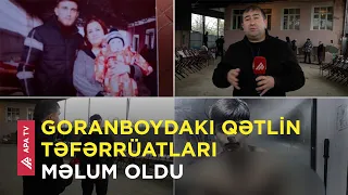 Anasını öldürən oğlanın qardaşı danışdı -“Sən alnı açıq gəz deyə etdim” - APA TV