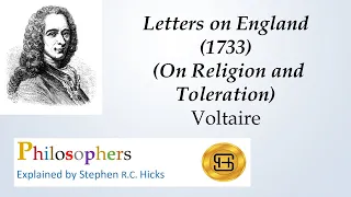 Voltaire | Letters on England-On Religion and Toleration | Philosophers Explained | Stephen Hicks