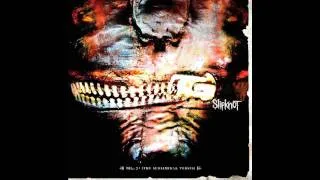 Slipknot ~ Vermilion ~ Vol. 3: (The Subliminal Verses) [08]