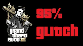 Stuck at 95% glitch fix GTA3