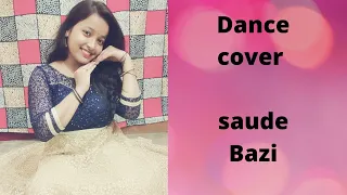 #Dancecover #saudebazi     dance cover|| saude bazi|| Astha verma