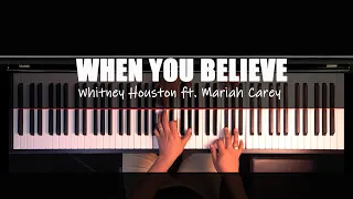 ♪ When You Believe - Whitney Houston ft. Mariah Carey  / Piano Cover