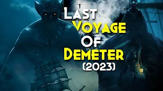 Conjuring Ko Takkar Dedi | The Last Voyage of the Demeter (2023) Explained In Hindi | 2023 Best Film
