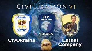 CivUkraine vs Lethal Company | CWC Season 9 Civilization 6