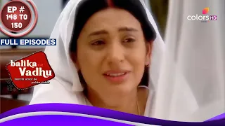 Balika Vadhu | बालिका वधू | Ep. 148 To 150 | Bhairon regrets Sugna's child marrige | Full Episodes