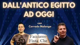 CORRADO MALANGA: DALL'ANTICO EGITTO AD OGGI