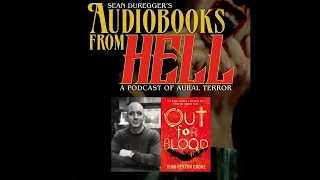 Audiobooks From Hell #5: John Peyton Cooke Is Out For Blood