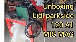 Lidl PARKSIDE  PIFDS 120 A1 Mag Flux welding  Unboxing