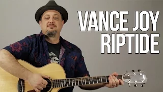 How To Play Vance Joy - Riptide