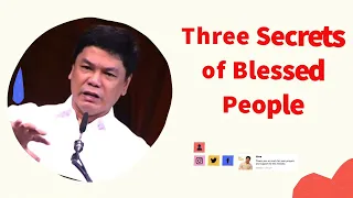 Ed Lapiz Sermon 2023 --- Three Secrets of Blessed People