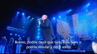 Phil Collins CAN'T STOP LOVING YOU (live, 2004) SUBTITULADO AL ESPAÑOL