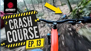 MTB Skills Coaching To Stop Crashing On Rock Rolls & Drops! | GMBN's Crash Course Ep. 13